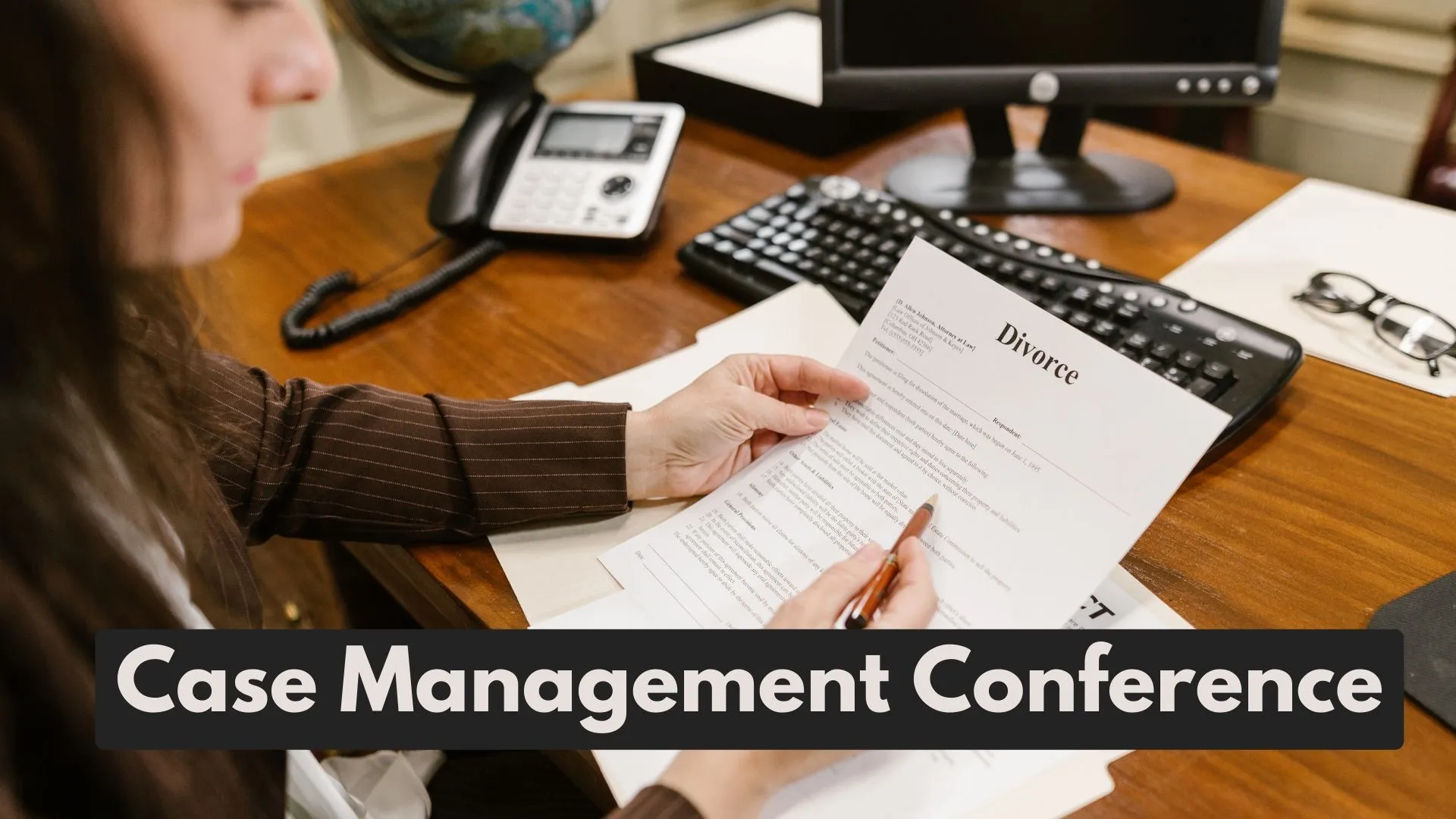 Case Management Conference – Objectives, Purpose, FAQs