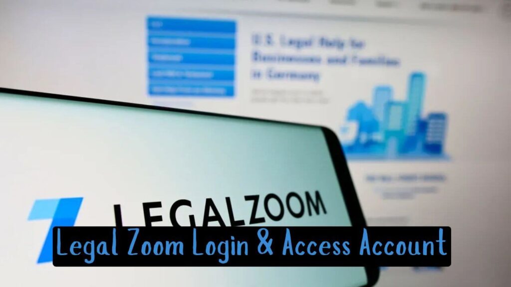 Legal Zoom Login, Accessing & Manage Account https://thelegalstories.com/ The Legal Stories